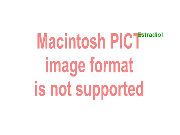 Estradiol Estradiol
