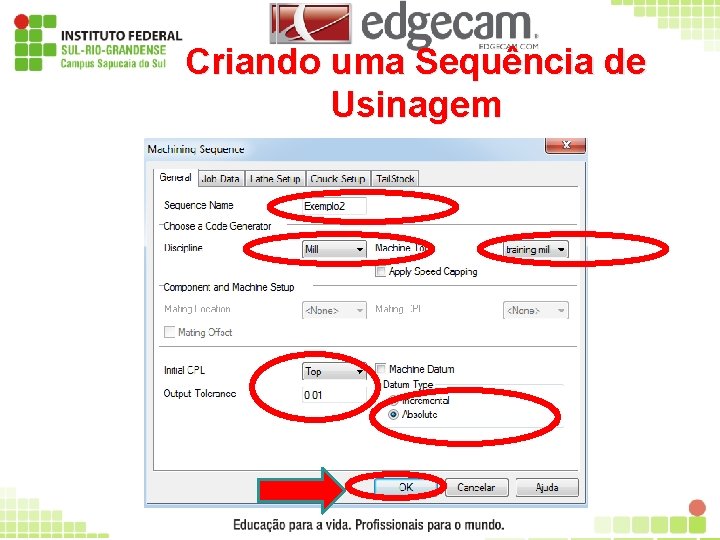 Criando uma Sequência de Usinagem 