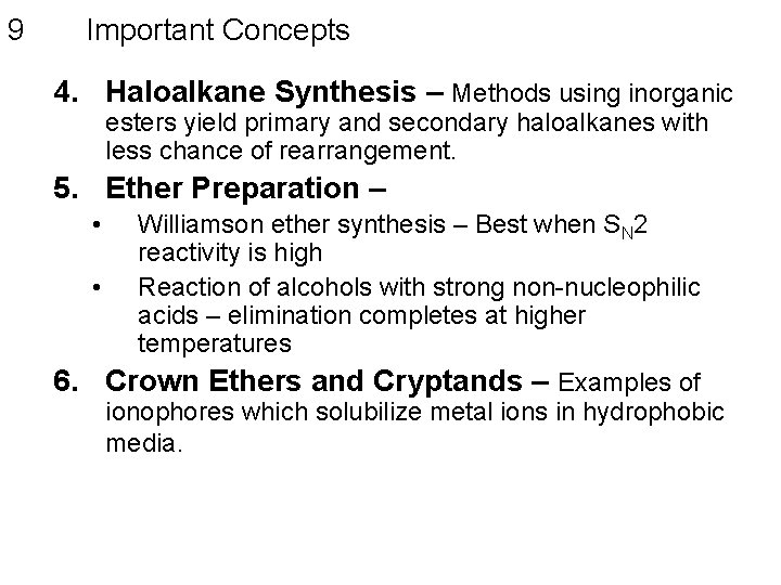 9 Important Concepts 4. Haloalkane Synthesis – Methods using inorganic esters yield primary and 9 Important Concepts 4. Haloalkane Synthesis – Methods using inorganic esters yield primary and
