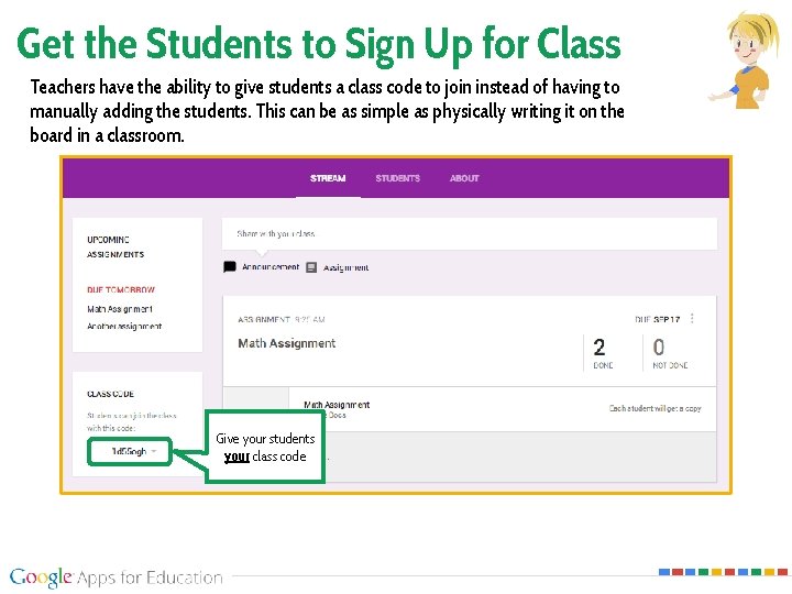 Get the Students to Sign Up for Class Teachers have the ability to give