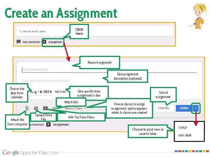 Create an Assignment Click here Name Assignment Give assignment description (optional) Choose due date