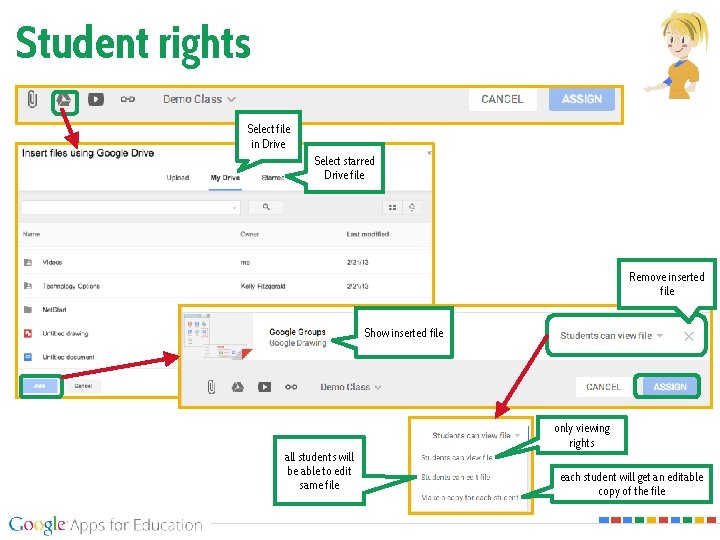 Student rights Select file in Drive Select starred Drive file Remove inserted file Show