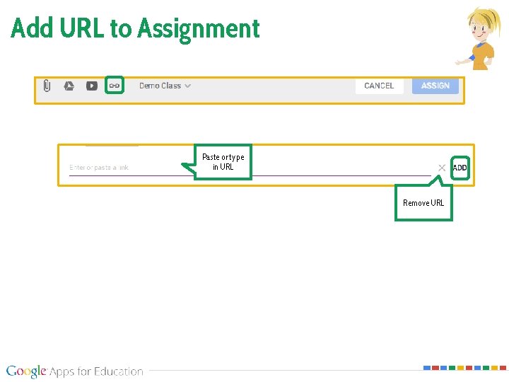 Add URL to Assignment Paste or type in URL Remove URL 