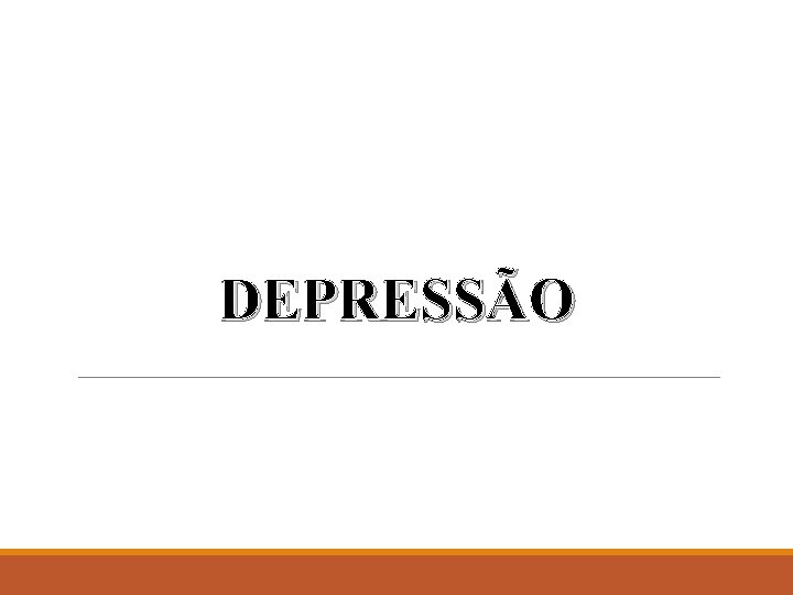 DEPRESSÃO 