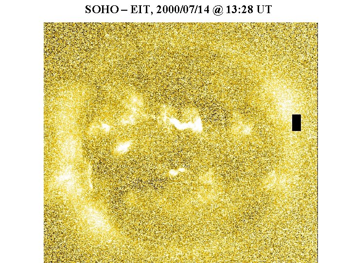 SOHO – EIT, 2000/07/14 @ 13: 28 UT 