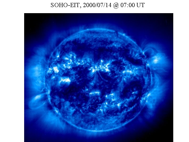 SOHO-EIT, 2000/07/14 @ 07: 00 UT 