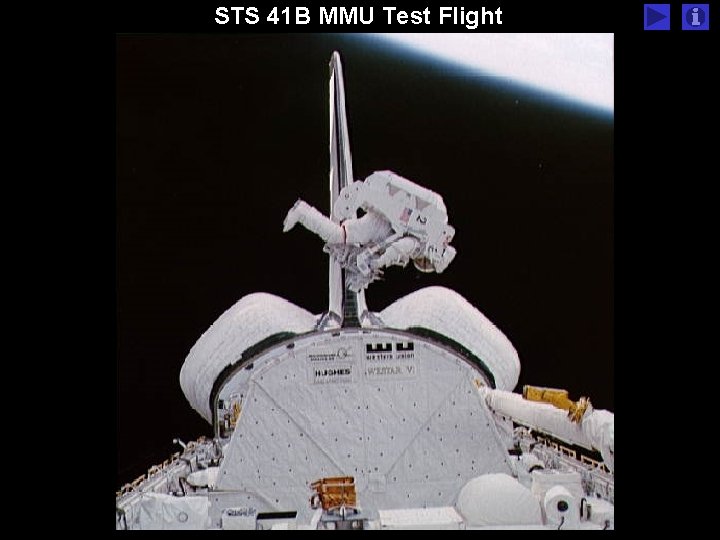 STS 41 B MMU Test Flight STS 41 B MMU Test Flight