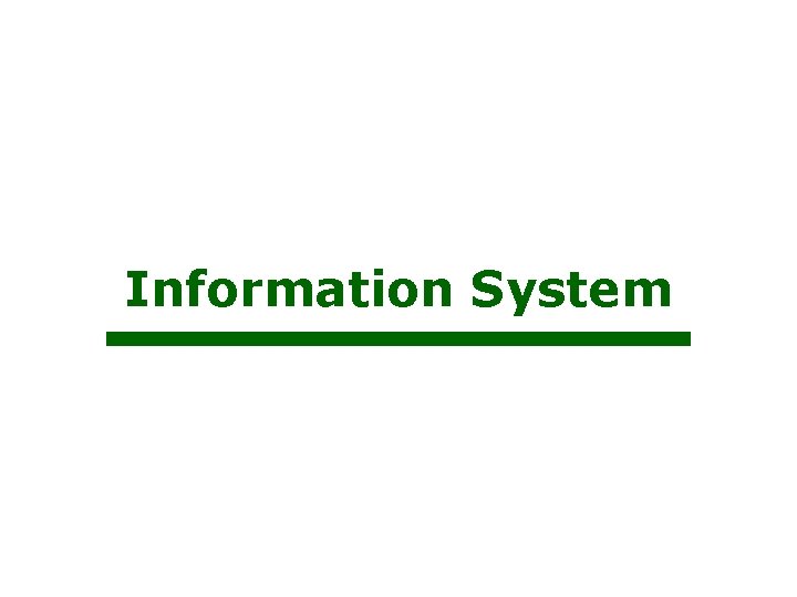 Information System 