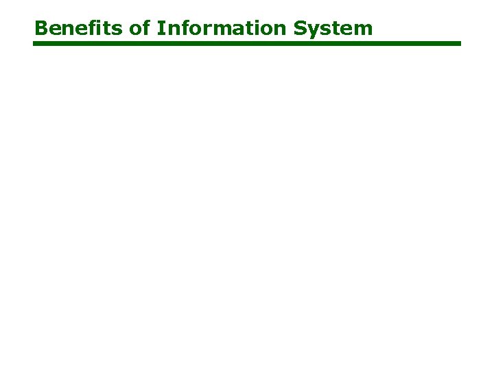 Benefits of Information System 