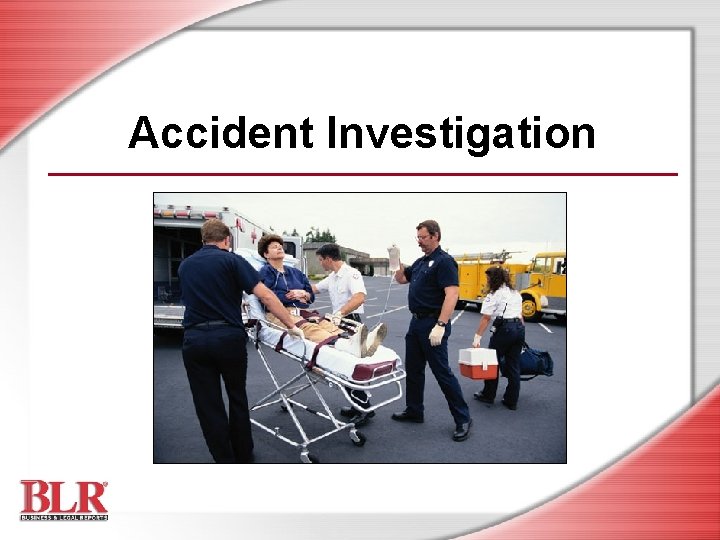 Accident Investigation 