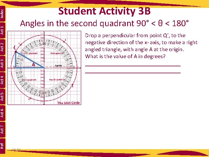 Index Student Activity 3 B Act 3 Act 2 Act 1 Angles in the