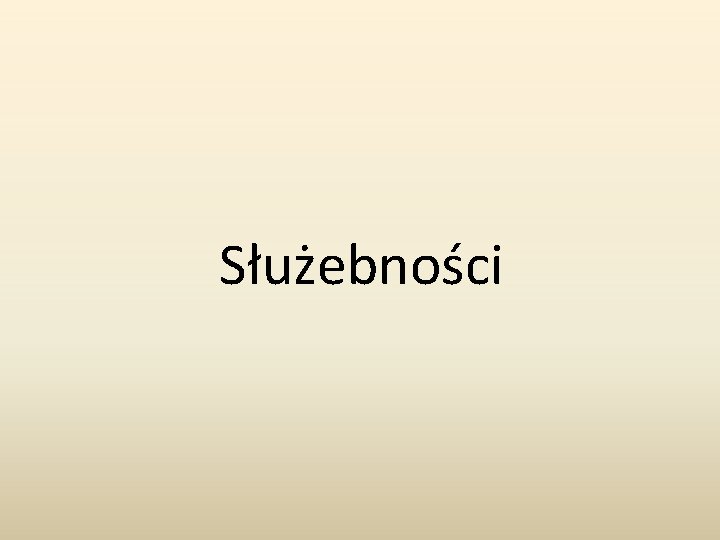 Służebności 