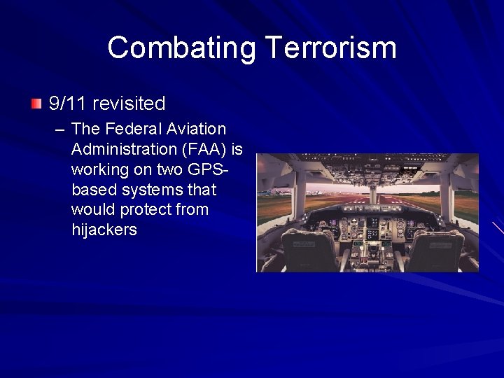 Combating Terrorism 9/11 revisited – The Federal Aviation Administration (FAA) is working on two