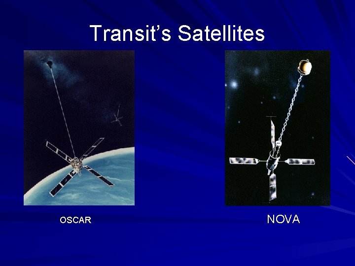 Transit’s Satellites OSCAR NOVA 