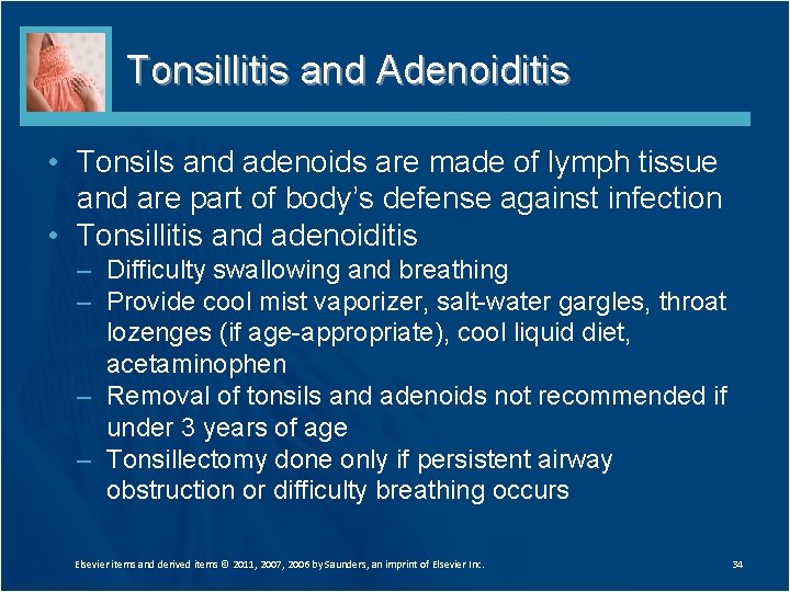 Tonsillitis and Adenoiditis • Tonsils and adenoids are made of lymph tissue and are Tonsillitis and Adenoiditis • Tonsils and adenoids are made of lymph tissue and are
