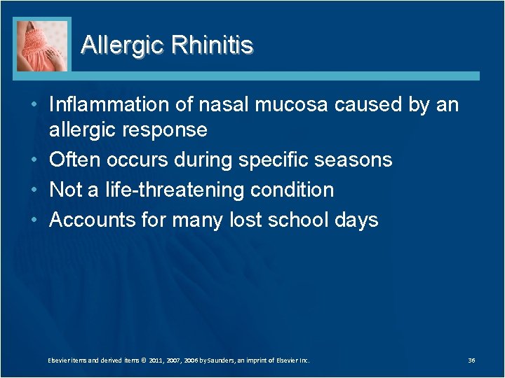 Allergic Rhinitis • Inflammation of nasal mucosa caused by an allergic response • Often Allergic Rhinitis • Inflammation of nasal mucosa caused by an allergic response • Often