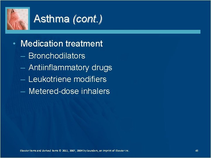 Asthma (cont. ) • Medication treatment – – Bronchodilators Antiinflammatory drugs Leukotriene modifiers Metered-dose Asthma (cont. ) • Medication treatment – – Bronchodilators Antiinflammatory drugs Leukotriene modifiers Metered-dose