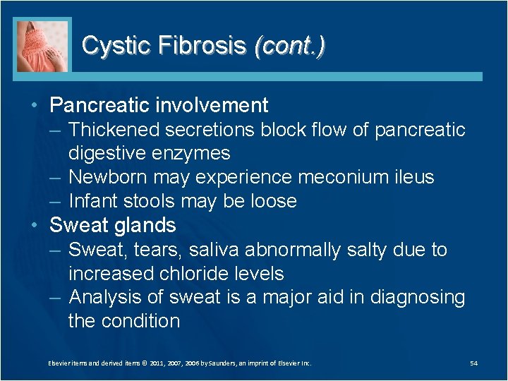 Cystic Fibrosis (cont. ) • Pancreatic involvement – Thickened secretions block flow of pancreatic Cystic Fibrosis (cont. ) • Pancreatic involvement – Thickened secretions block flow of pancreatic