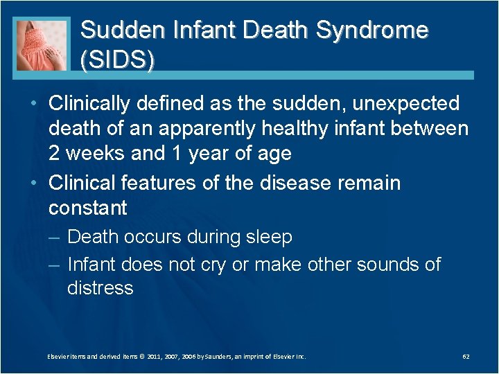 Sudden Infant Death Syndrome (SIDS) • Clinically defined as the sudden, unexpected death of Sudden Infant Death Syndrome (SIDS) • Clinically defined as the sudden, unexpected death of