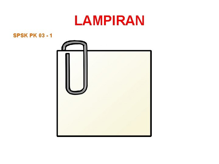 LAMPIRAN SPSK PK 03 - 1 