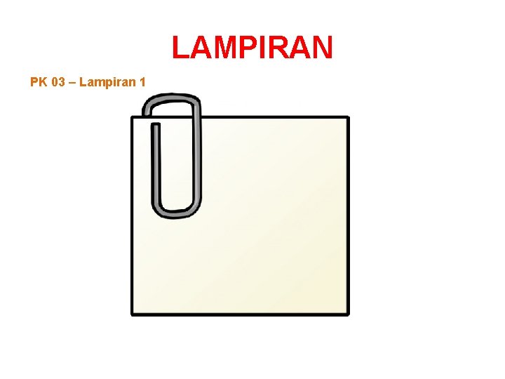 LAMPIRAN PK 03 – Lampiran 1 