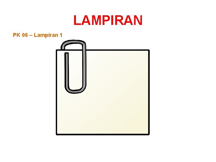 LAMPIRAN PK 06 – Lampiran 1 