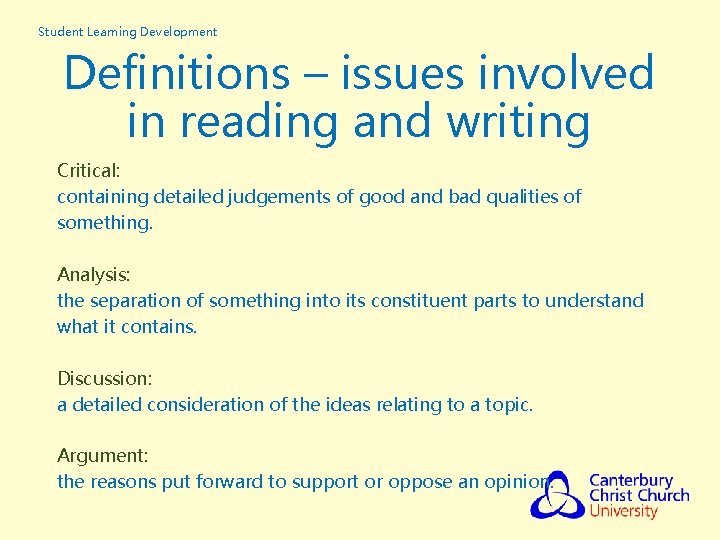 Student Learning Development Definitions – issues involved in reading and writing Critical: containing detailed Student Learning Development Definitions – issues involved in reading and writing Critical: containing detailed