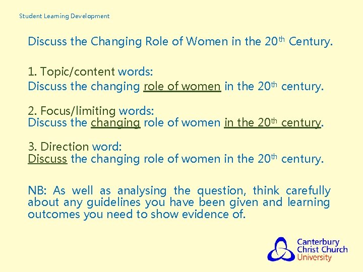 Student Learning Development Discuss the Changing Role of Women in the 20 th Century. Student Learning Development Discuss the Changing Role of Women in the 20 th Century.