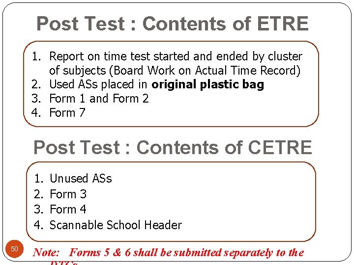 Post Test : Contents of ETRE 1. Report on time test started and ended