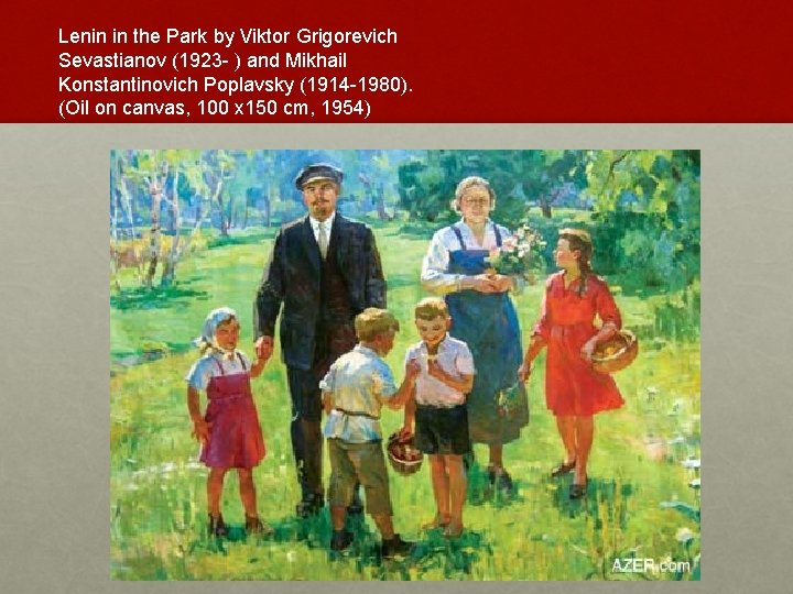 Lenin in the Park by Viktor Grigorevich Sevastianov (1923 - ) and Mikhail Konstantinovich