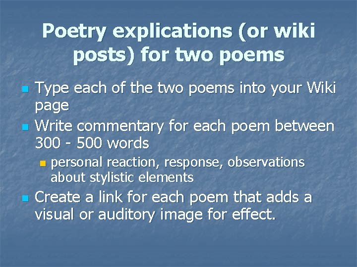 Poetry explications (or wiki posts) for two poems n n Type each of the