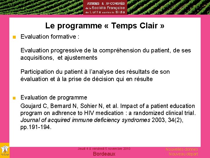 Le programme « Temps Clair » ■ Evaluation formative : Evaluation progressive de la