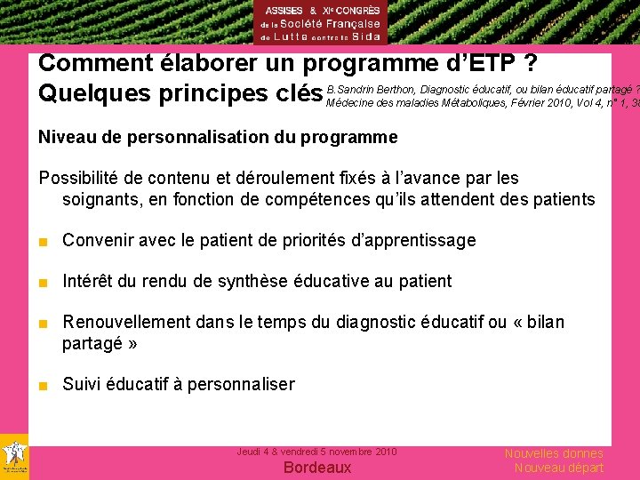 Comment élaborer un programme d’ETP ? Quelques principes clés B. Sandrin Berthon, Diagnostic éducatif,