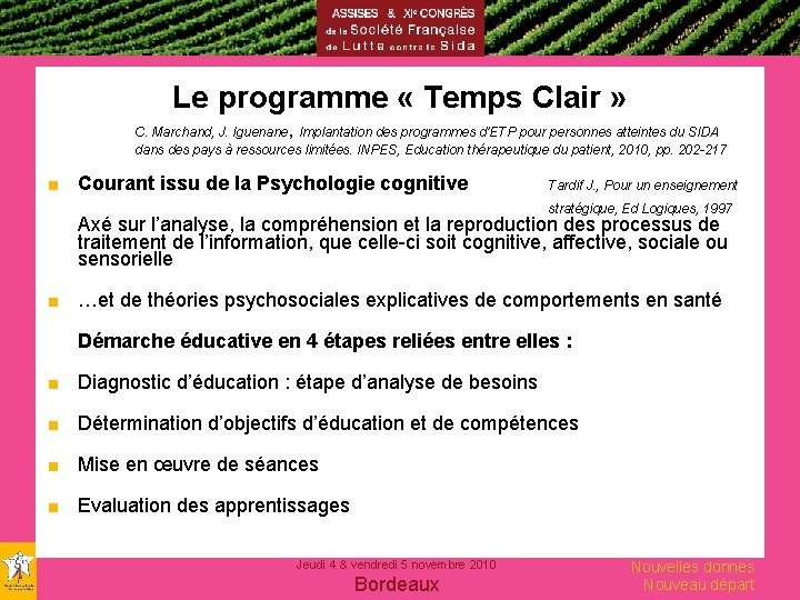 Le programme « Temps Clair » C. Marchand, J. Iguenane, Implantation des programmes d’ETP