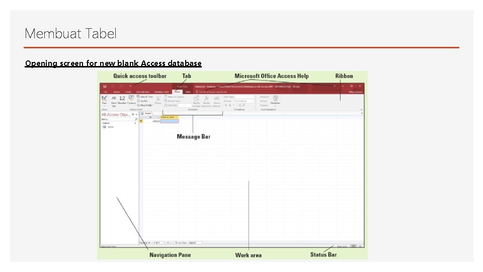 Membuat Tabel Opening screen for new blank Access database 