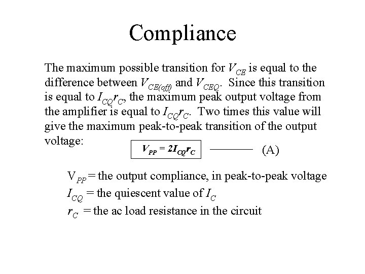 Compliance The maximum possible transition for VCE is equal to the difference between VCE(off)
