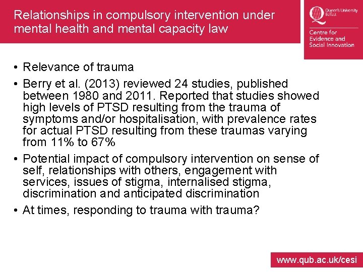 Relationships in compulsory intervention under mental health and mental capacity law • Relevance of