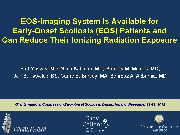 EOS-Imaging System Is Available for Early-Onset Scoliosis (EOS) Patients and Can Reduce Their Ionizing