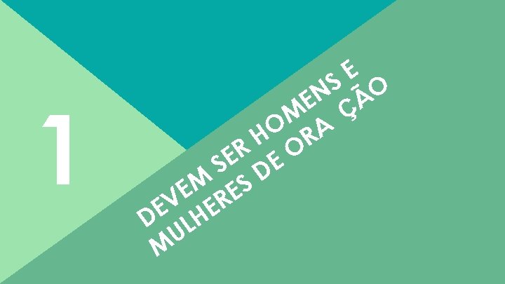 1 E S O N E ÇÃ M O H RA R EO E 1 E S O N E ÇÃ M O H RA R EO E