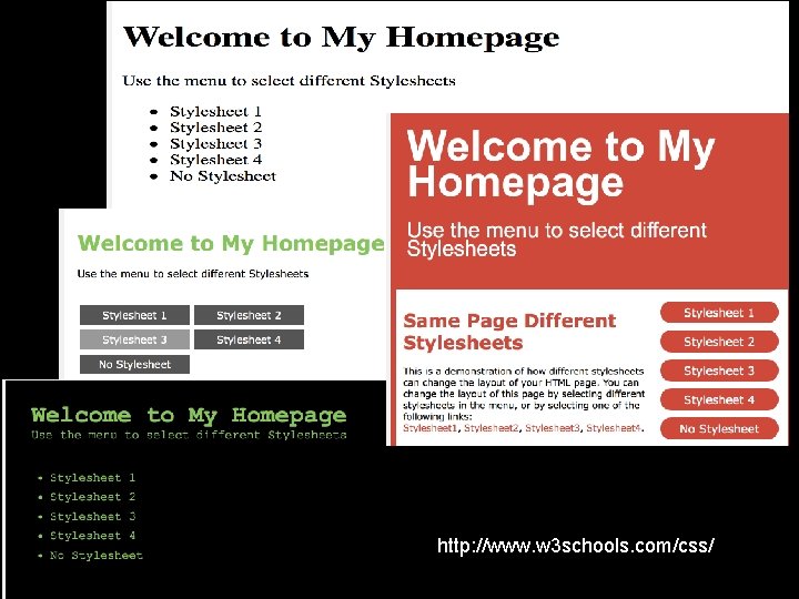 http: //www. w 3 schools. com/css/ 