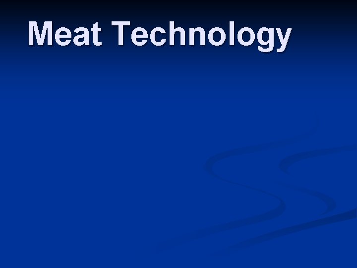 Meat Technology 