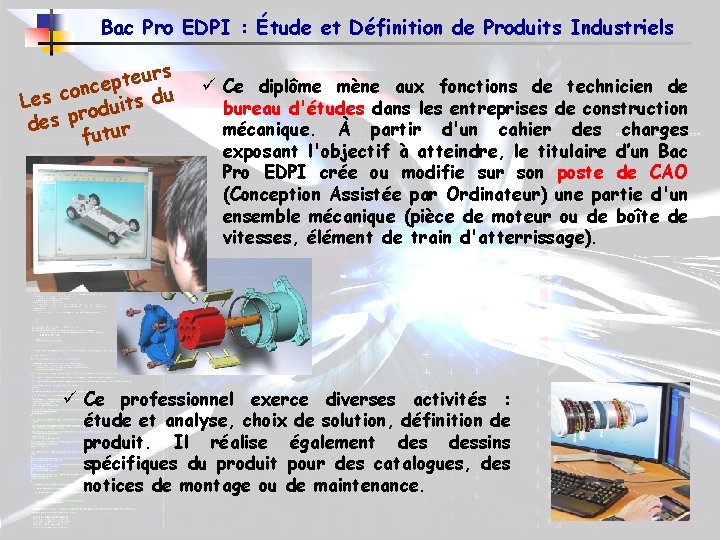 Bac Pro EDPI : Étude et Définition de Produits Industriels urs e t p