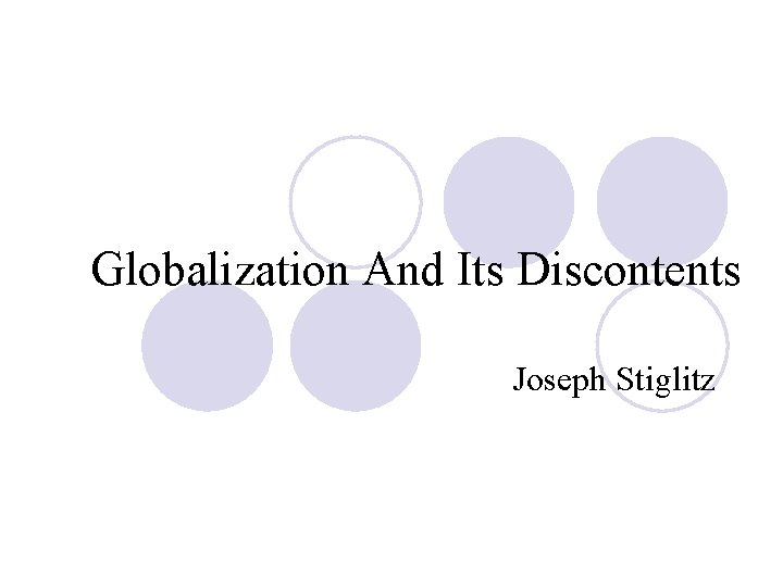 Globalization And Its Discontents Joseph Stiglitz 
