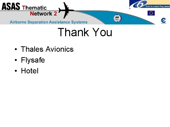 Thank You • Thales Avionics • Flysafe • Hotel 