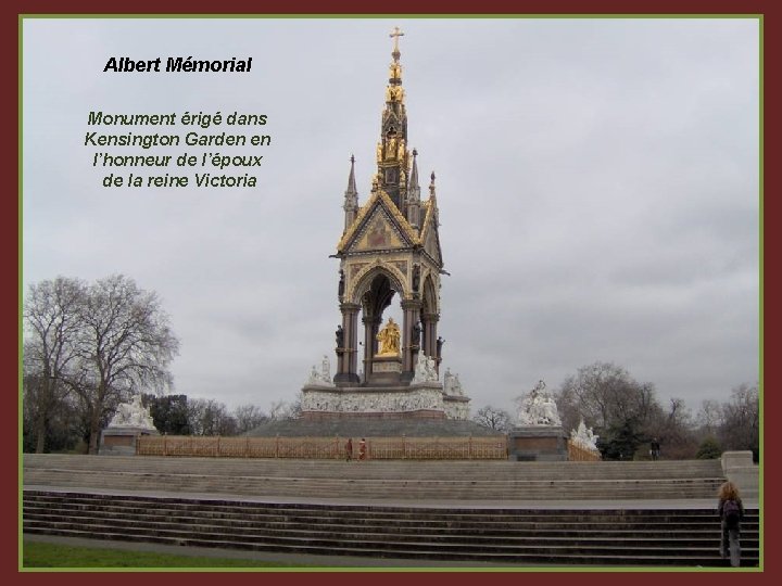 Albert Mémorial Monument érigé dans Kensington Garden en l’honneur de l’époux de la reine