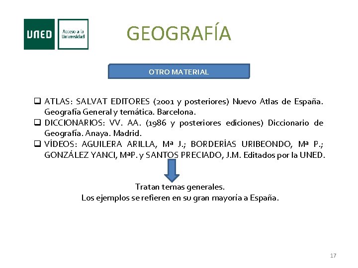 GEOGRAFÍA OTRO MATERIAL q ATLAS: SALVAT EDITORES (2001 y posteriores) Nuevo Atlas de España.