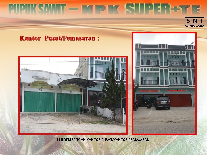 S N I 02 -2803 -2000 Kantor Pusat/Pemasaran : PT RAM SAKTI PRATAMA PENGEMBANGAN