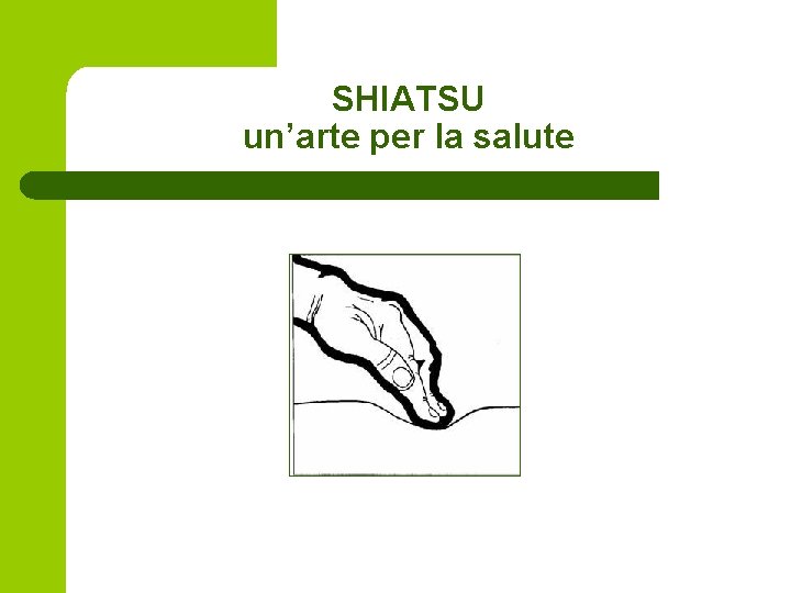 SHIATSU un’arte per la salute 