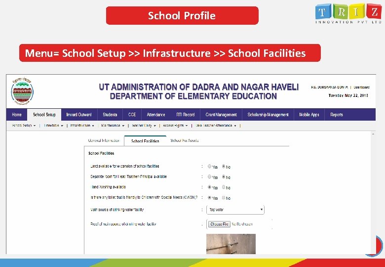 School Profile Menu= School Setup >> Infrastructure >> School Facilities 28 