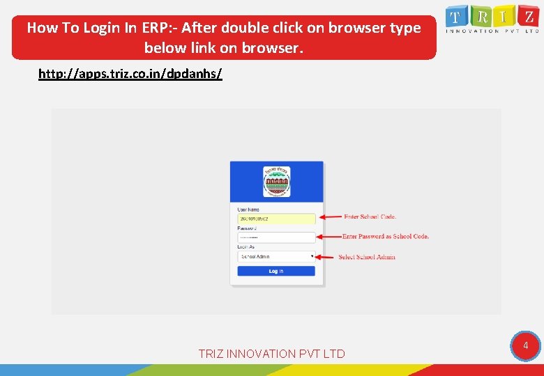 How To Login In ERP: - After double click on browser type below link